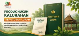 Produk Hukum : Keputusan Lurah Tahun 2025